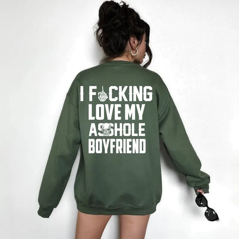 I Love My Boyfriend Shirt, Funny Girlfriend Gift Hoodie Sweatshirt Tshirt, Relationship Humor Present, Anniversary Gift, Sassy Woman