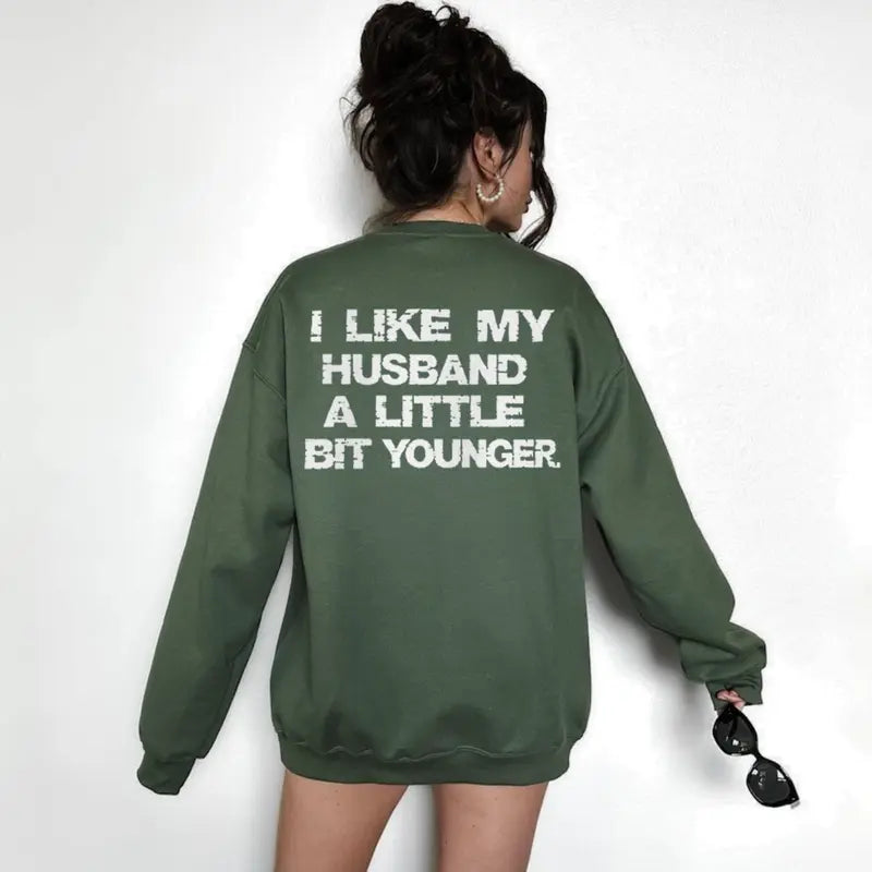 I Like My Husband a Little Bit Younger Shirt Sweatshirt Hoodie, Funny Wife Gift, Age Gap Humor, Marriage Present, Anniversary Tshirt