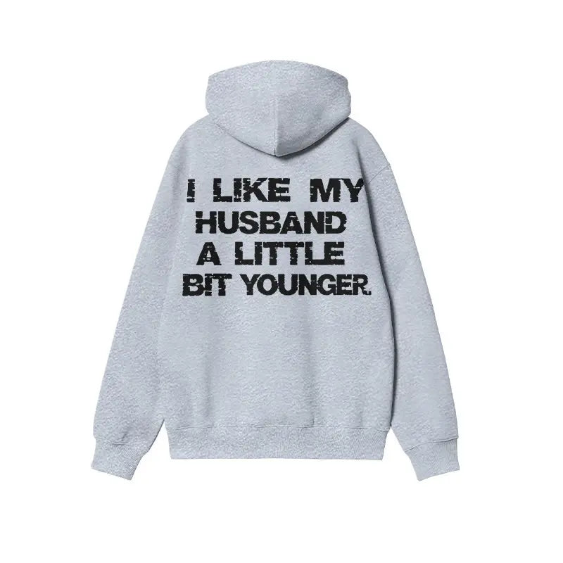 I Like My Husband a Little Bit Younger Shirt Sweatshirt Hoodie, Funny Wife Gift, Age Gap Humor, Marriage Present, Anniversary Tshirt